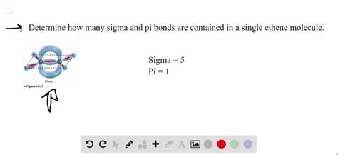 SOLVED Using Figure 16 25 Determine How Many Sigma And Pi Bonds Are