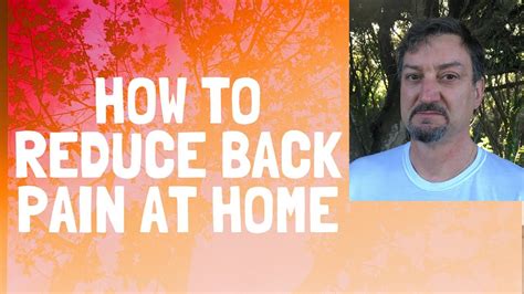 How To Reduce Back Pain At Home Info You Have To Have Youtube