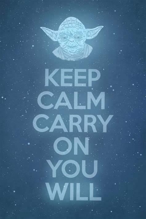 Keep Calm Keep Calm Carry On Keep Calm Star Wars Classroom Theme