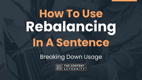 How To Use Rebalancing In A Sentence Breaking Down Usage