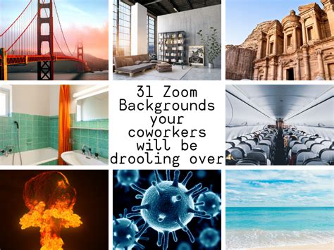 31 Zoom Backgrounds Your Coworkers Will Be Drooling Over By