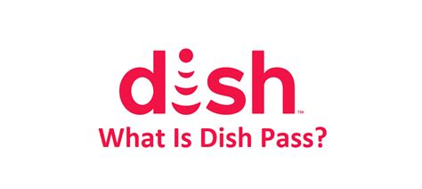 What Is Dish Pass Internet Access Guide