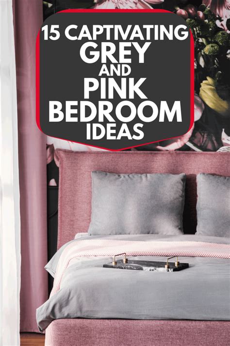 15 captivating grey and pink bedroom ideas home decor bliss blush pink and grey bedroom grey
