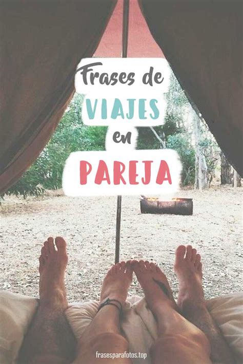 FRASES de VIAJES en PAREJA | De AVENTURA para VIAJEROS