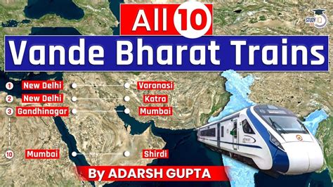 All 10 Trains Of Vande Bharat Trains Route Map Time Importance
