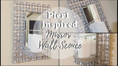 This diy is from the dollar tree blog itself! DOLLAR TREE DIY | PIER1 INSPIRED MIRROR WALL SCONCE ...