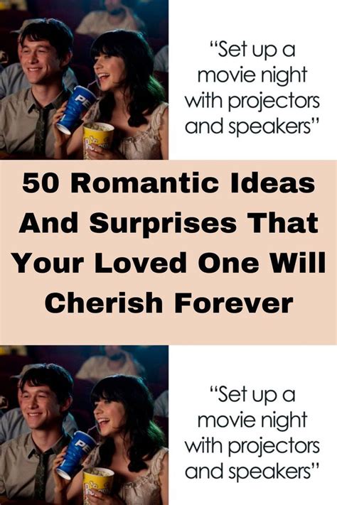 50 romantic ideas and surprises that your loved one will cherish forever romantic romantic