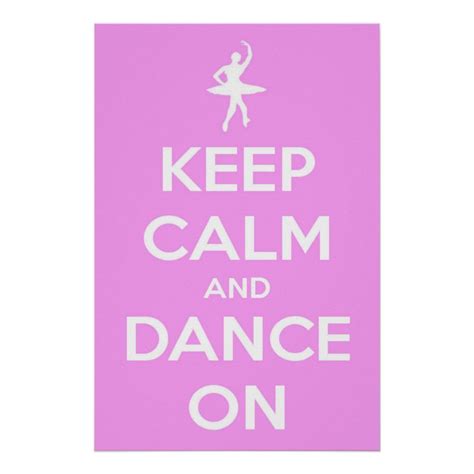 Large Keep Calm And Dance On Pink Poster Zazzle Dance Poster Design