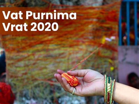 It is believed that on this day savitri brought her husband's life back from yamraj. Vat Purnima Vrat 2020: Know About The Date, Puja Vidhi And ...