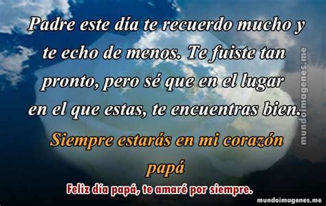 Palabras Y Frases Para Un Padre Fallecido Con Imagenes Bonitas Mundo