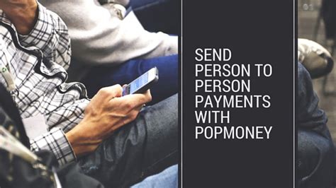 They sent their son to college. Send Person to Person Payments with Popmoney! | Citizens ...