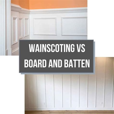 Wainscoting Vs Board And Batten The Handymans Daughter