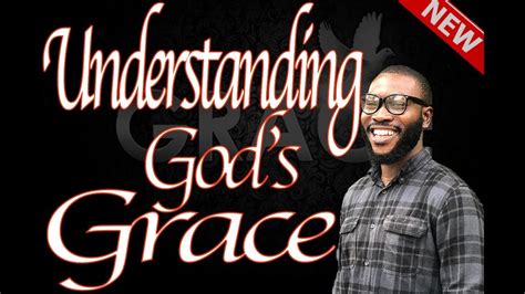 Ctloc Understanding Gods Grace Youtube