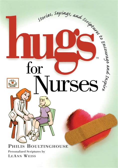 Hugs For Nurses Book By Philis Boultinghouse Official Publisher
