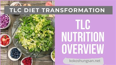 Tlc Diet Transformation Tlc Nutrition Overview Youtube
