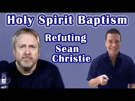 Sean Christie Aka Revealing Truth On The Baptism In The Holy Spirit