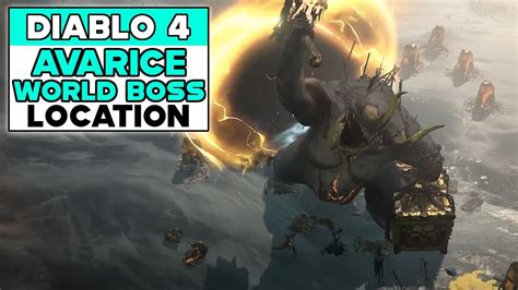 Diablo 4 Avarice World Boss Location Youtube