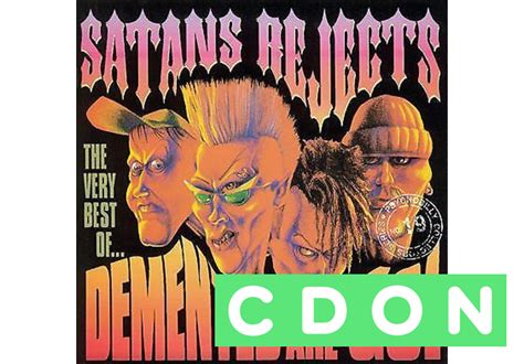 Demented Are Go Satans Rejects Very Best Of 1981 87 Cd Pre Owned Cdon
