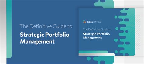 The Definitive Guide To Strategic Portfolio Management