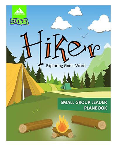 Delta Exploring Gods Word Hiker Small Group Planbook Pioneer Clubs