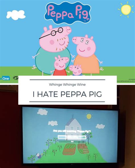 I Hate Peppa Pig My Lovehate Relationship With The Kids Favourite Tv