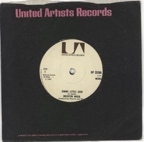 Brenton Wood Gimme Little Sign Solid Uk 7 Vinyl Single 7 Inch