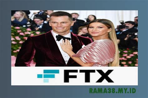 Tom Brady And Gisele Bündchens Investment In Crypto Firm Ftx Shows