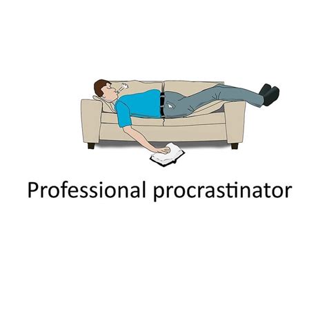 Professional Procrastinator By Creativemind232 Redbubble The