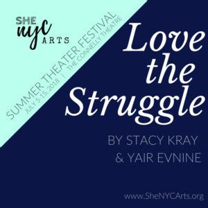 I did a ba in philosophy and divinity at the university of aberdeen. LOVE THE STRUGGLE Announces Cast For SheNYC 2018 Summer ...
