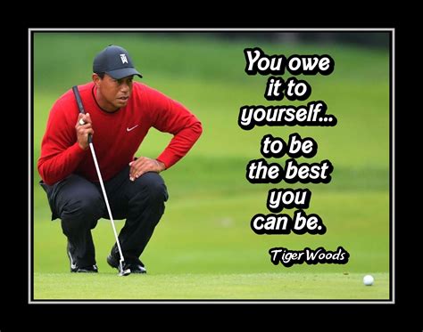 Tiger Woods Golf Quote Poster Unique T Be Your Best Golf
