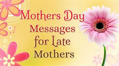 See our suggestions that may help you choose the right one! Mothers Day Messages for Late Mothers | Heartfelt Mother's ...