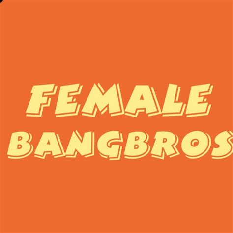 Female Bangbros Youtube