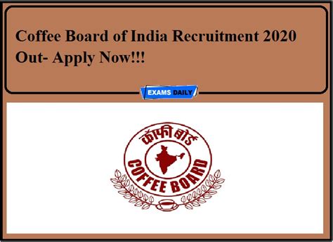 Coffee Board Of India Recruitment 2020 Out Apply Now