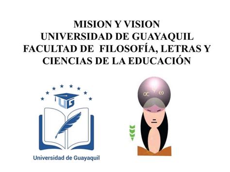 Mision Y Vision Facultad De FilosofÍa Letras Y Ciencias De La