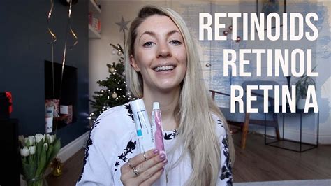 Retin A Retinol And Retinoids Whats The Difference Youtube