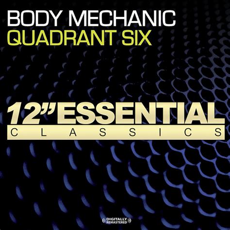 Body Mechanic Single By Quadrant Six Spotify
