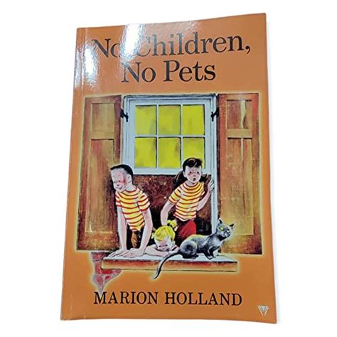 No Children No Pets Marion Holland 9781935570103 Abebooks
