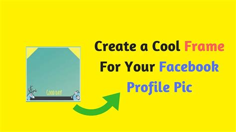 How To Create Or Design A Facebook Profile Picture Frame