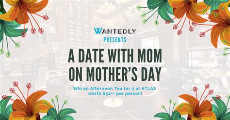 A Date With Mom On Mother’s Day Wantedly Inc Singapore