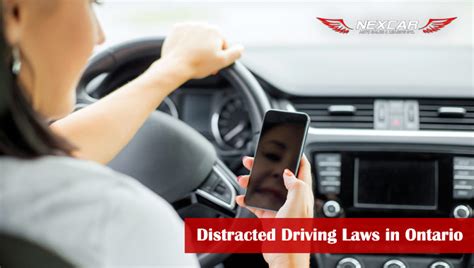 Distracted Driving Laws In Ontario Nexcar Auto Sales And Leasing Inc