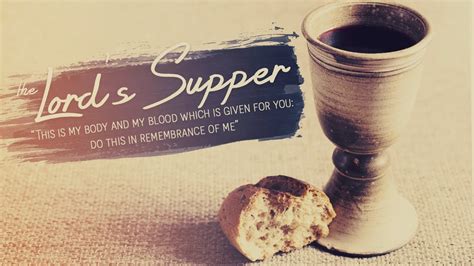 The Lord S Supper Part YouTube