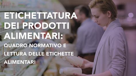 Introduzione Al Corso Etichettatura Dei Prodotti Alimentari Life