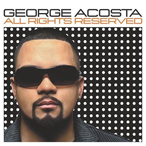 Amazon Music Unlimited George Acosta 『all Rights Reserved Continuous Dj Mix By George Acosta』