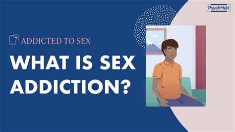 What Is Sex Addiction Youtube