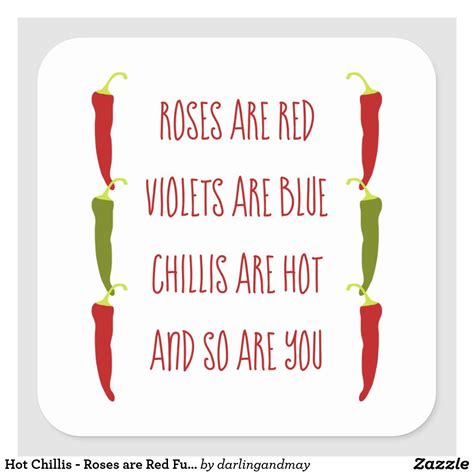 Hot Chillis Roses Are Red Funny Valentines Poem Square Sticker