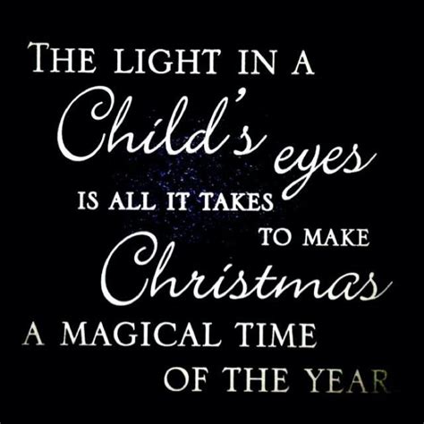 The Light In A Childs Eyes Is All It Takes To Make Christmas A Magical