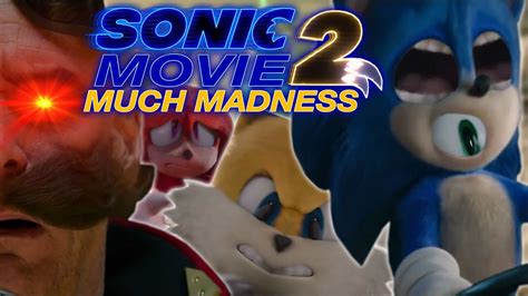 Ytp Sonic Movie 2 Much Madness Youtube