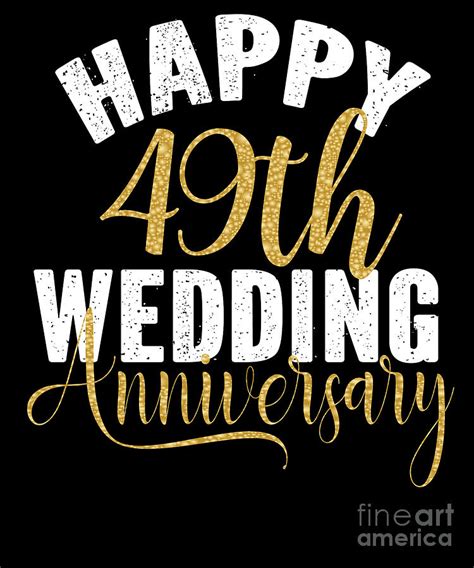 Happy 49th Wedding Anniversary Matching T For Couples Print Digital Art By Art Grabitees
