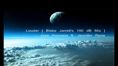 Jose Amnesia Ft Jennifer Rene Louder Blake Jarrells 190 Db Mix