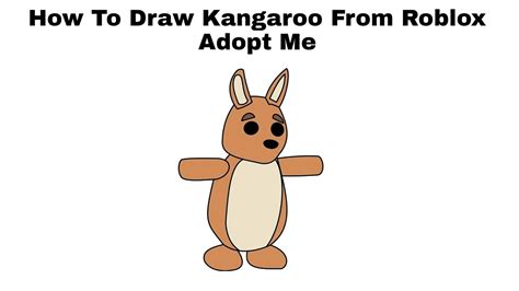 How To Draw A Kangaroo Adopt Me Efficient Chatroom Photo Gallery